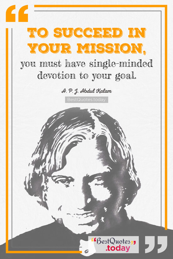 Motivational Quote by A.P.J. Abdul Kalam