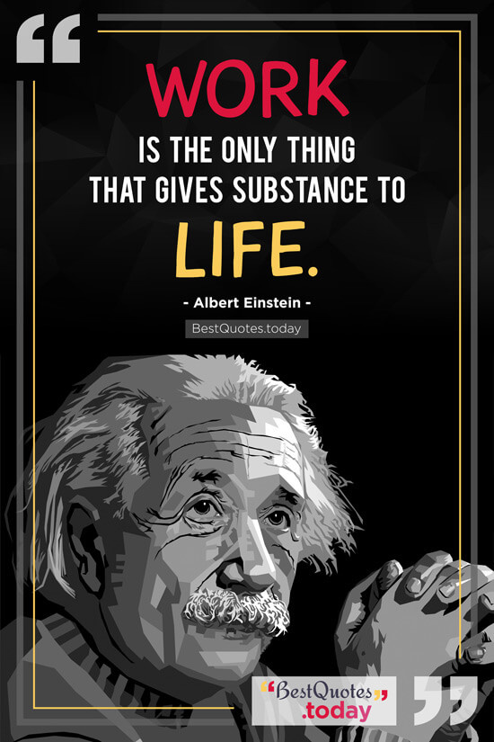 Work Quote by Albert Einstein 