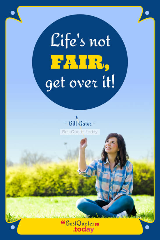 Life Quote by Bill gates