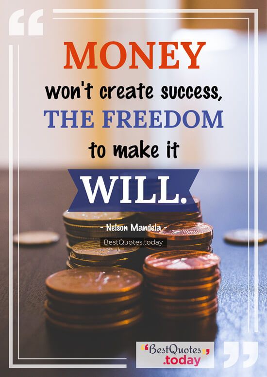 Money And Success Quote by Nelson Mandela