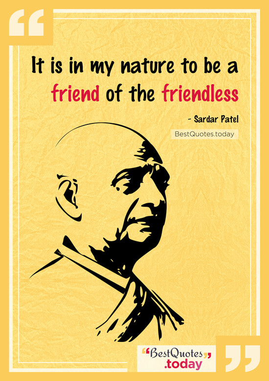 Friendship Quote by Sardar Patel 