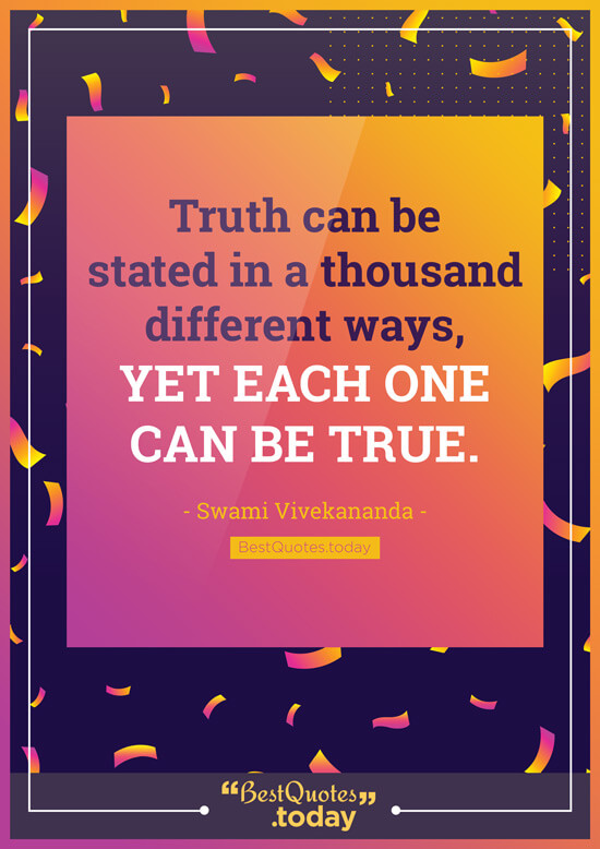 Truth Quote by Swami Vivekanand