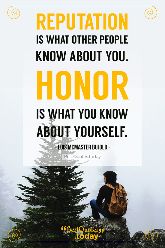 Honor Quote by Lois McMaster Bujold