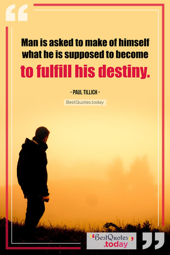 Destiny Quote by Paul Tillich