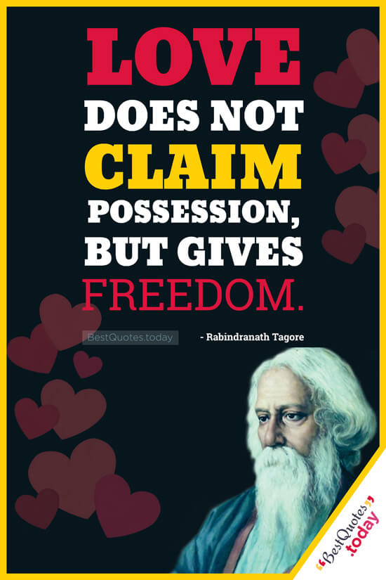 Freedom Quote by Rabindranath Tagore