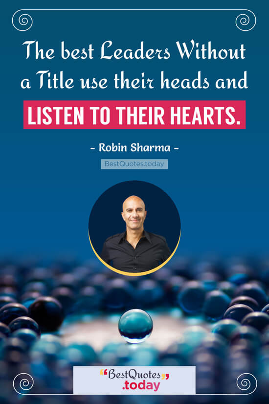 Leadership Quote by Robin Sharma