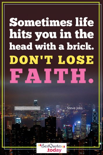 Life & Faith Quote by Steve Jobs