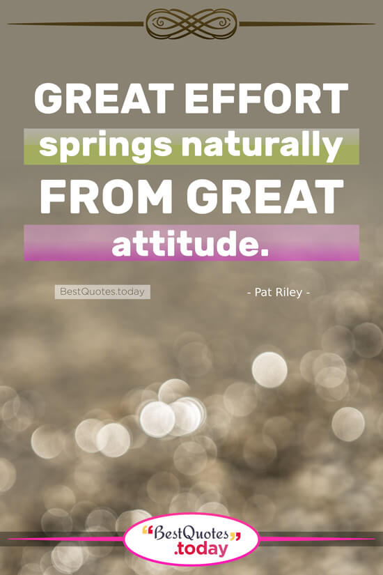 Attitude Quote by Pat Riley