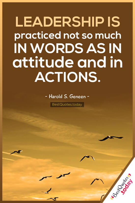 Leadership and Attitude Quote by Harold S. Geneen
