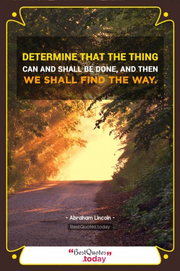 Inspirational Quote by Abraham Lincoln