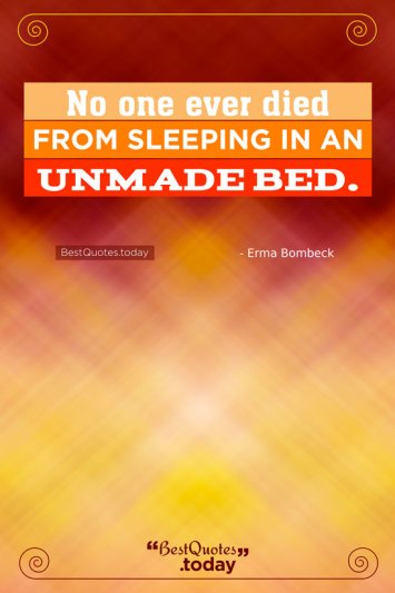 Death And Philosophy Quote by Erma Bombeck