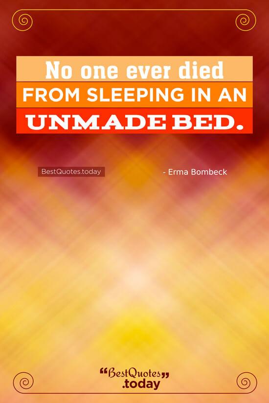 Death And Philosophy Quote by Erma Bombeck