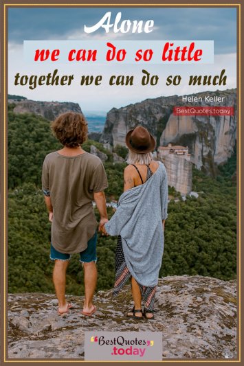 Together Quote by Helen Keller