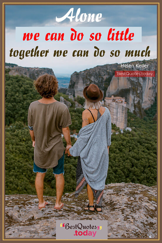 Together Quote by Helen Keller