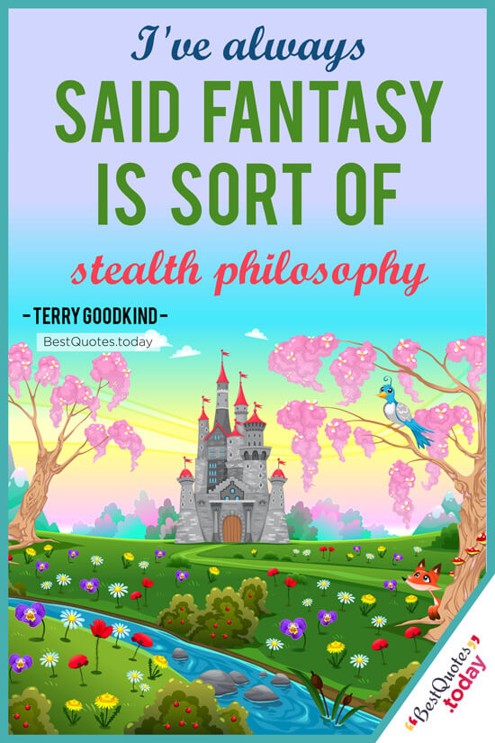 Fantasy Quote by Terry Goodkind