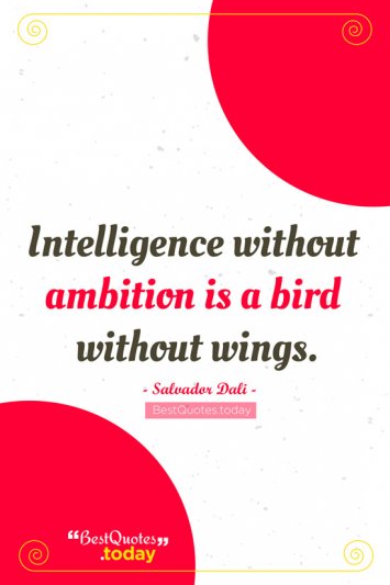 Intelligence Quote by Salvador Dali