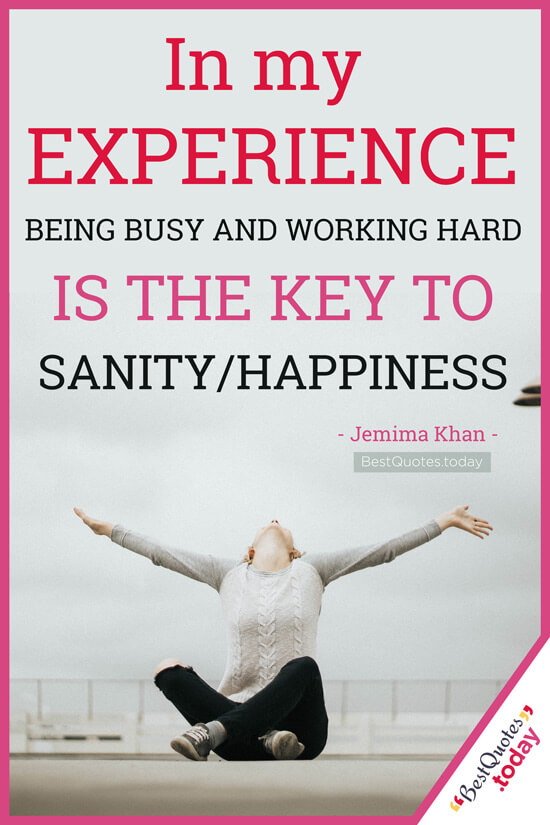 Experience & Happiness Quote by Jemima Khan