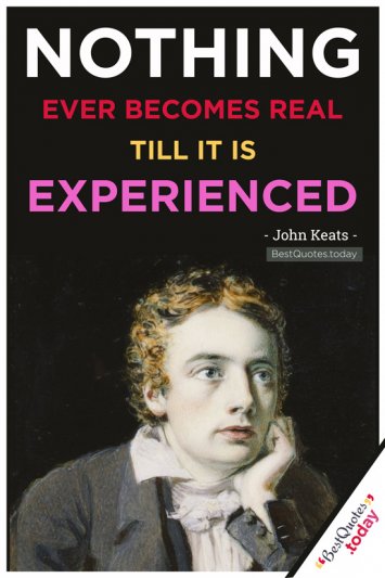 Experience Quote by John Keats
