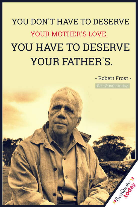 Father Quote by Robert Frost