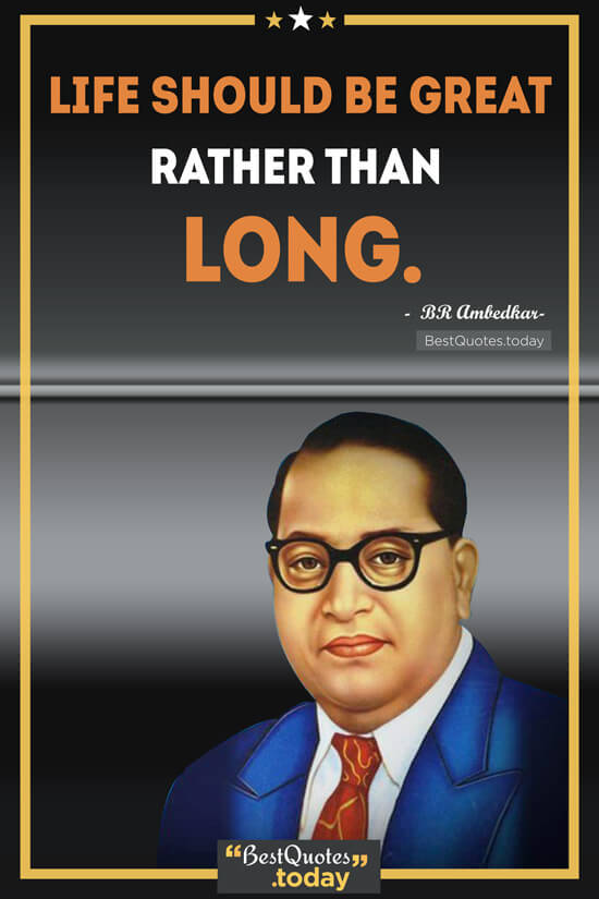 Life & Inspirational Quote by BR Ambedkar