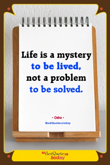 Life Quote by Osho