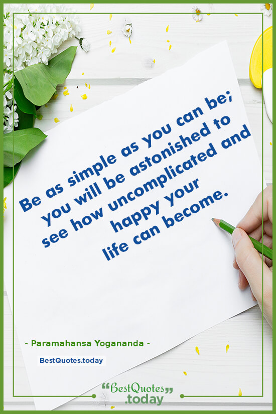 Life & Happiness Quote by Paramahansa Yogananda